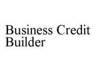 BUSINESS CREDIT BUILDER