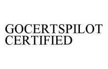 GOCERTSPILOT CERTIFIED