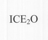 ICE2O