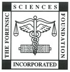 THE FORENSIC SCIENCES FOUNDATION INCORPORATED