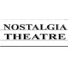 NOSTALGIA THEATRE