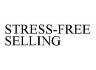 STRESS-FREE SELLING