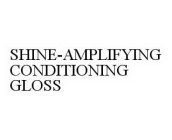 SHINE-AMPLIFYING CONDITIONING GLOSS