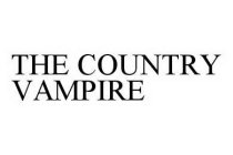 THE COUNTRY VAMPIRE