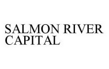 SALMON RIVER CAPITAL