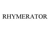RHYMERATOR