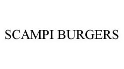 SCAMPI BURGERS