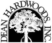 DEAN HARDWOODS, INC.