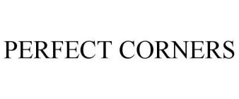 PERFECT CORNERS