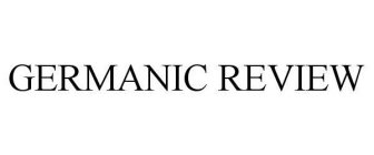 GERMANIC REVIEW
