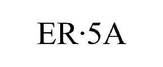 ER·5A