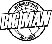 INTERNATIONAL BIG MAN ACADEMY