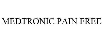 MEDTRONIC PAIN FREE