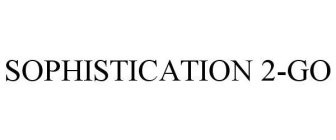 SOPHISTICATION 2-GO