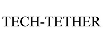 TECH-TETHER