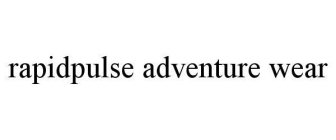 RAPIDPULSE ADVENTURE WEAR