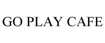 GO PLAY CAFE