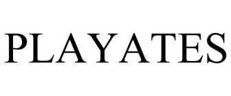 PLAYATES