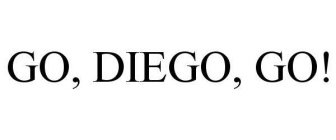 GO, DIEGO, GO!