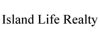 ISLAND LIFE REALTY