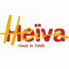 HEÏVA MADE IN TAHITI