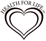 HEALTH FOR LIFE, INC.