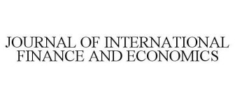 JOURNAL OF INTERNATIONAL FINANCE AND ECONOMICS