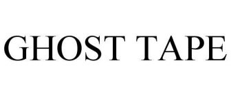 GHOST TAPE