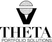 V THETA PORTFOLIO SOLUTIONS