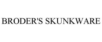 BRODER'S SKUNKWARE