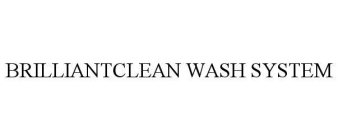 BRILLIANTCLEAN WASH SYSTEM