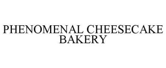 PHENOMENAL CHEESECAKE BAKERY