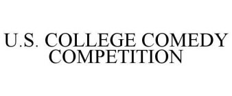 U.S. COLLEGE COMEDY COMPETITION