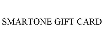 SMARTONE GIFT CARD