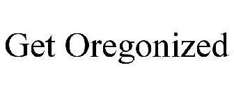 GET OREGONIZED