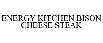 ENERGY KITCHEN BISON CHEESE STEAK