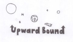 UPWARD BOUND