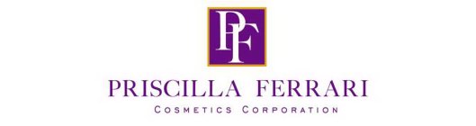 PF PRISCILLA FERRARI COSMETICS CORPORATION