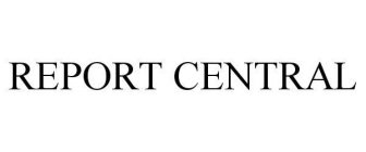REPORT CENTRAL