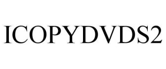 ICOPYDVDS2