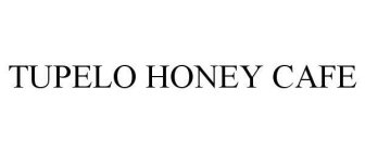 TUPELO HONEY CAFE
