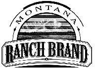 MONTANA RANCH BRAND