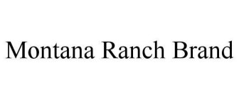 MONTANA RANCH BRAND