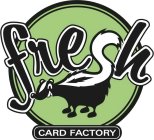 FRESH CARD FACTORY