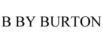 B BY BURTON