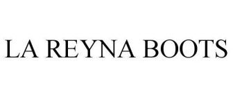 LA REYNA BOOTS