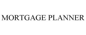 MORTGAGE PLANNER