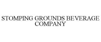 STOMPING GROUNDS BEVERAGE COMPANY