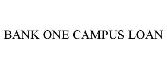 BANK ONE CAMPUS LOAN