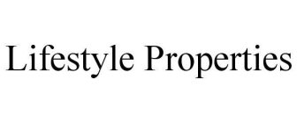 LIFESTYLE PROPERTIES